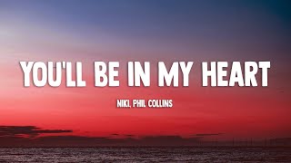 Download lagu NIKI - You'll Be in My Heart (Lyrics) ft. Phil Collins mp3