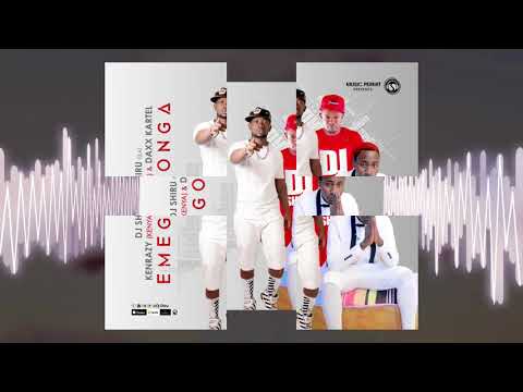 Djshiru - EMEGONGA   ft Kenrazy [kenya] & Daxx KARTEL New Ugandan Music 2018 HD