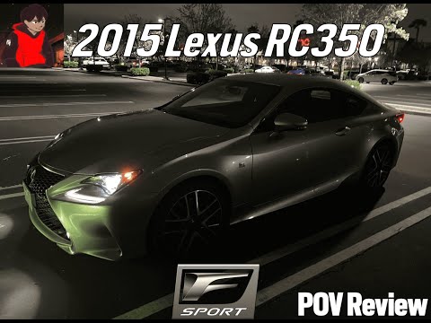 2015 Lexus RC350 F Sport (POV REVIEW)- A Sports-Lite Sensation!