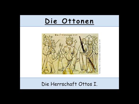 Die Ottonen - Otto I. der Große (Teil 3/3)