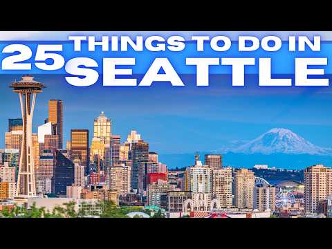 Best Things To Do in Seattle Washington 2026 4K
