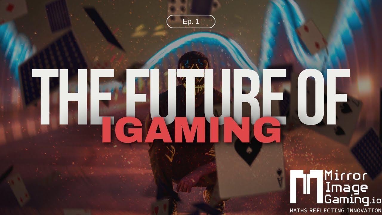 Future of iGaming