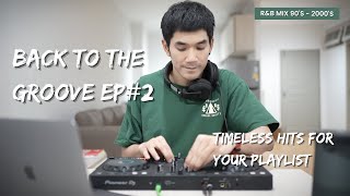 Download lagu Back to the Groove EP#2 : Classic 90s & 2000s R&B Mix mp3 Download lagu Back to the Groove EP#2 : Classic 90s & 2000s R&B Mix mp3