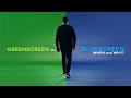 Greenscreen Vs Bluescreen When And Why