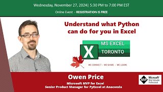 MS Excel Toronto Meetup - Understand what Python can do for you in Excel -  Owen Price