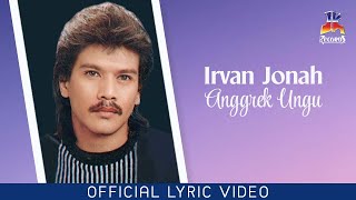 Download lagu Irvan Jonah - Anggrek Ungu mp3 Download lagu Irvan Jonah - Anggrek Ungu mp3