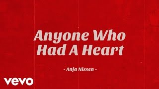 Anja Nissen - Anyone Who Had a Heart (Lyric Video)