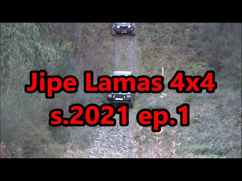 Jipe Lamas 4x4 s.2021 ep.1 (Parte 1/3)