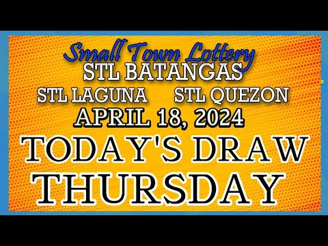 STL BATANGAS, STL LAGUNA, STL QUEZON RESULT TODAY DRAW  APRIL 18, 2024