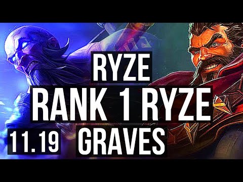 RYZE vs GRAVES (MID) (DEFEAT) | Rank 1, Rank 1 Ryze | EUW Challenger | v11.19