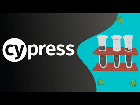 Cypress (Web Testing Framework) Crash Course - 2021