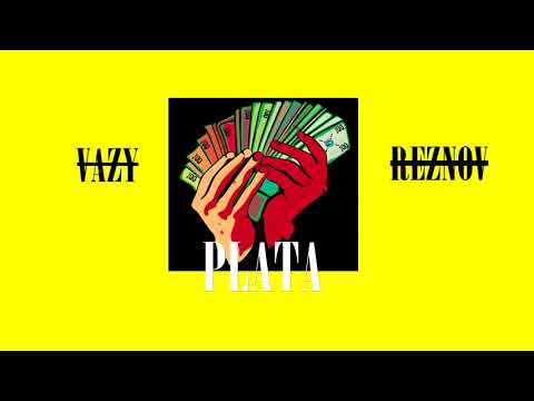 VĂZY feat. Reznov - PLATA