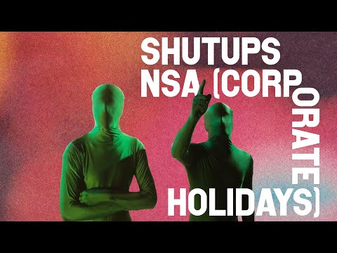 Video thumbnail for NSA (Corporate Holidays)