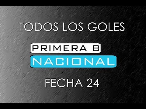 TODOS LOS GOLES: B Nacional 2016/17 - Fecha 24