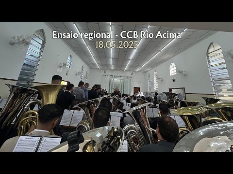 Ensaio regional CCB Rio Acima 18.05.2025 - ENSAIO COMPLETO (Louvores CCB)
