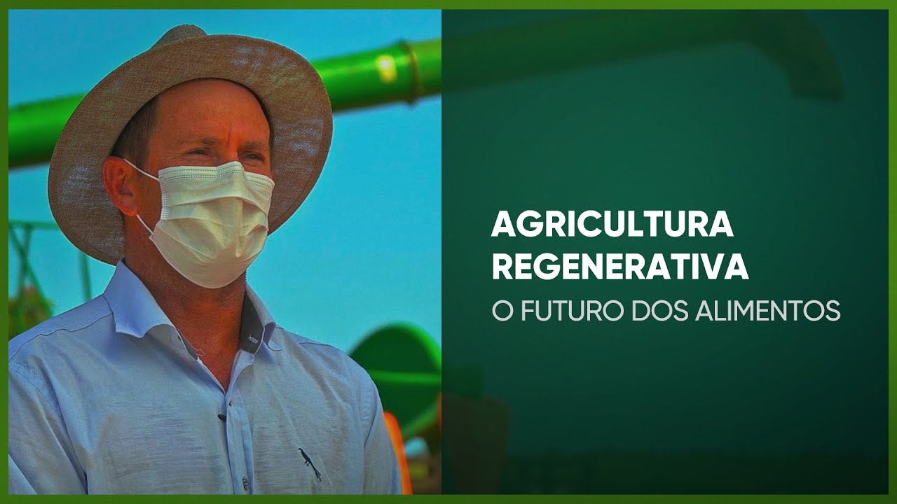 AGRICULTURA REGENERATIVA - PROGRAMA #33 - AGRO EM FOCO TV DIGITAL