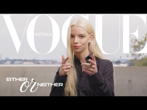 Anya Taylor-Joy plays 'Either or Neither' with Vogue | Vogue Australia