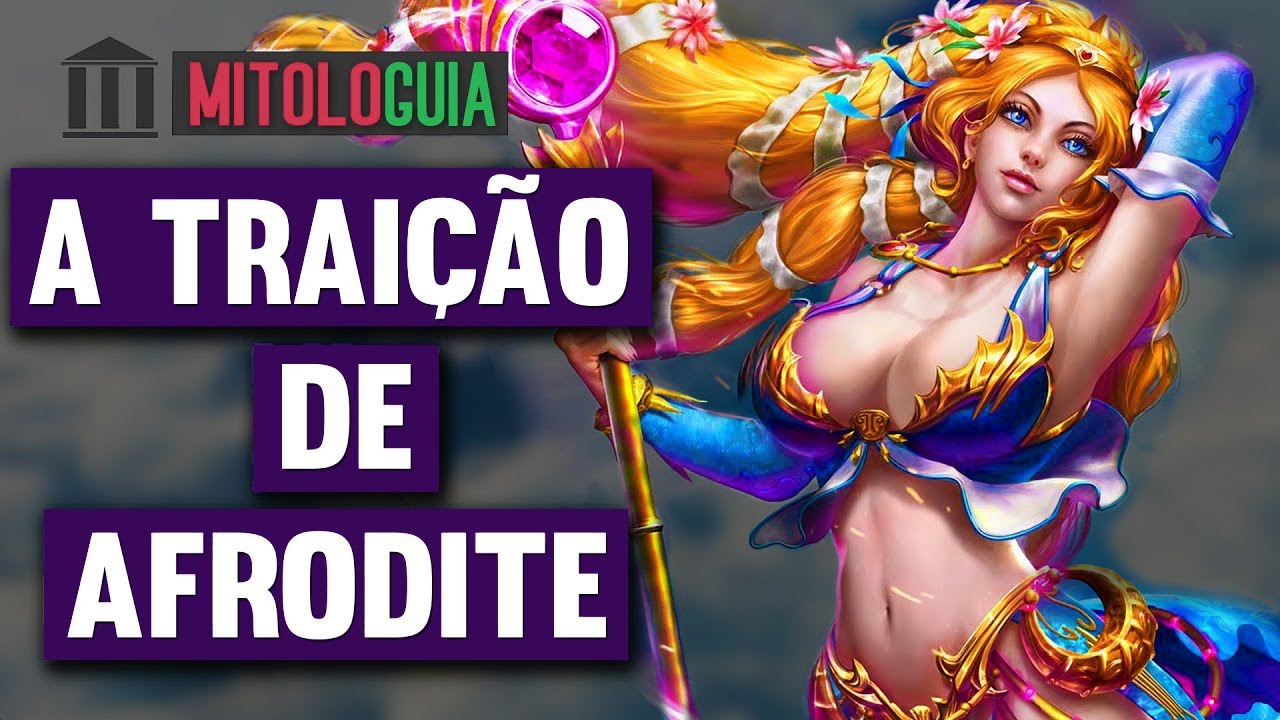 A Traição de Afrodite - MITOLOGIA GREGA