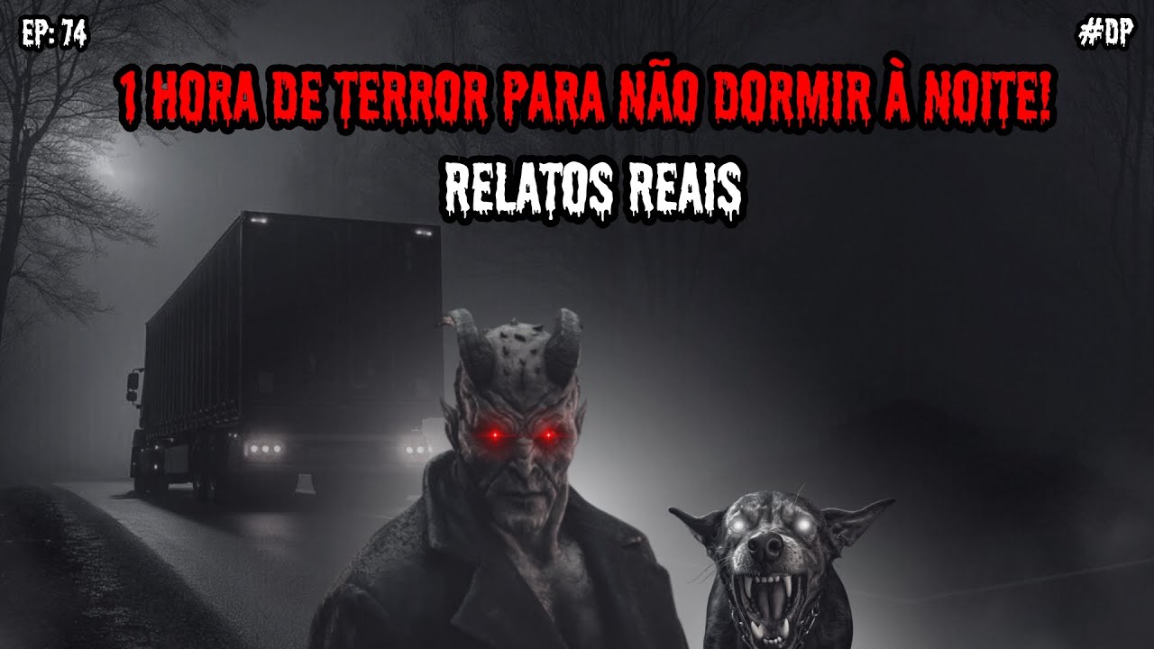 1 HORA DE HISTÓRIAS DE TERROR! - 7 RELATOS REAIS | EP.74 #dp