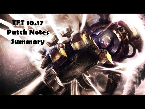 TFT 10.17 Patch Notes Summary