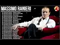 Massimo Ranieri Greatest Hits Full Album 2022 Massimo Ranieri Best Songs Massimo Ranieri Live