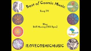 Best of Cosmic 711 - Blue - Still Moving