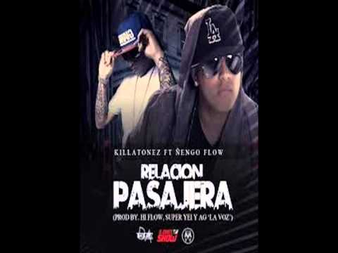 Relacion Pasajera (Remix) - Killatonez Ft. Ñengo Flow & Gotay "El Autentiko" ★Reggaeton 2013★