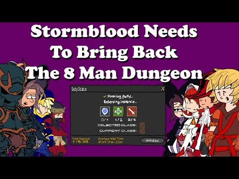 FFXIV Stormblood Needs To Bring Back 8 Man Dungeons
