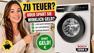 Bosch WGB244A40 Serie 8 Waschmaschine: Teuer oder spart sie wirklich Geld?