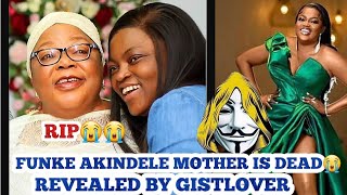 Funke Akindele jenifa Mother is dead allegedly revealed by GISTLOVER