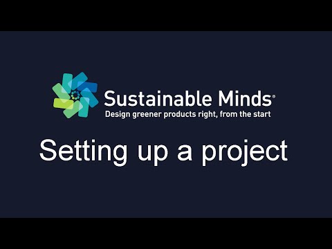 Setting up a project – Sustainable Minds