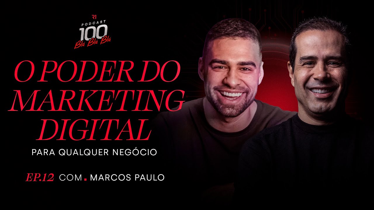 Marcos Paulo | O poder do Marketing Digital para qualquer NEGÓCIO | Ep. #12