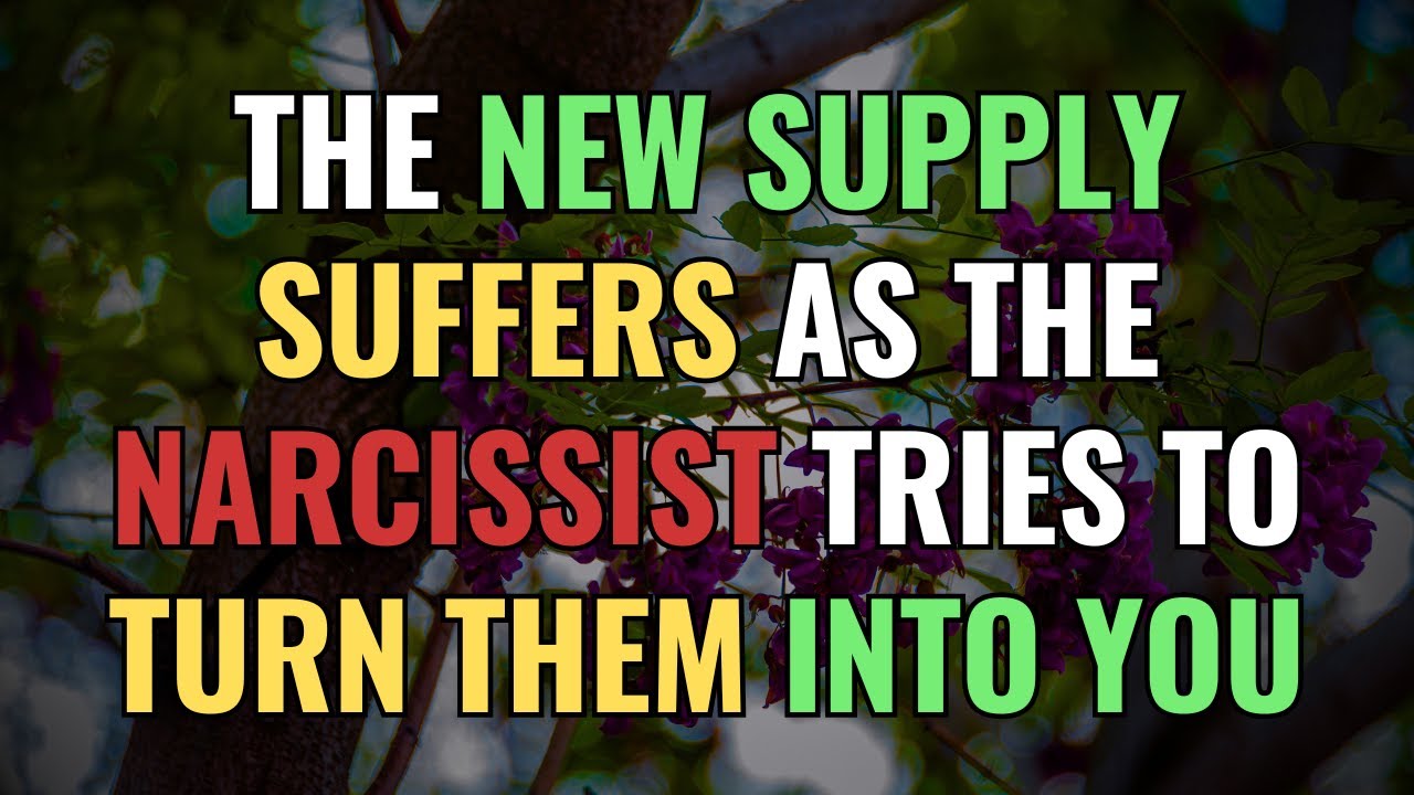 The New Supply Suffers as the Narcissist Tries to Turn Them Into You | NPD | Narcissism