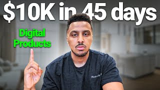 $10k in 45 days selling passive income digital products — clone this