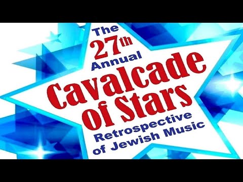 The 27th Annual Cavalcade of Stars Retrospective of Jewish Music in Support of Jews for Judaism