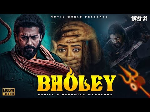 Bholey 2024 | New South Indian Hindi Dubbed Full Movie | Latest Suriya Movie 2024 