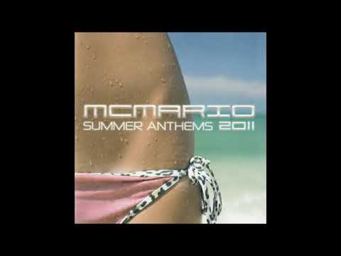 MC Mario: Summer Anthems 2011 Full CD, 2011