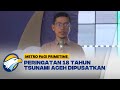 Peringatan 18 Tahun Tsunami Aceh Dipusatkan