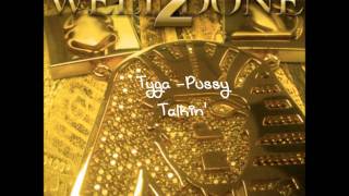 Pussy Talkin - Tyga