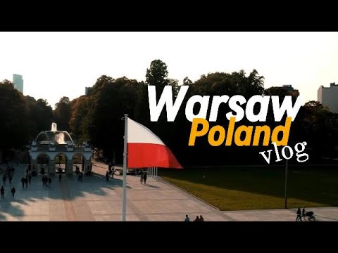 Warsaw, Poland travel vlog: Safest capital in Europe