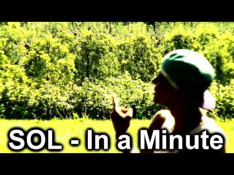 Sol - In a Minute (Streetteam Video Snippet)