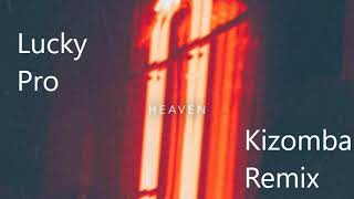 Richie Campbell - Heaven ft.Lucky Pro (Kizomba Remix)