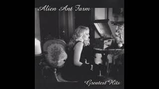 Alien Ant Farm - S.S Recognize (Greatest Hits version)