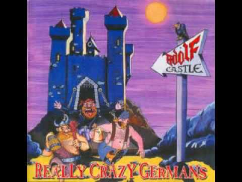 Adolf Castle  - "Crazy Germans"