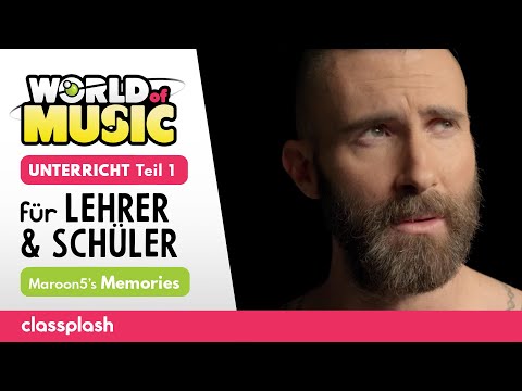 Memories - Maroon 5 für Lehrer & Schüler | World of Music (GERMAN)