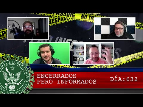 ENCERRADOS PERO INFORMADOS DÍA: 632 - EL PULSO DE LA REPÚBLICA