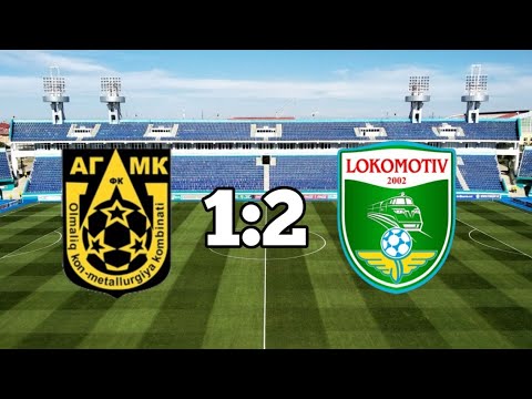 LOKOMOTIV 2:1 AGMK UZBEKISTON SUPERLIGASI 2 TUR