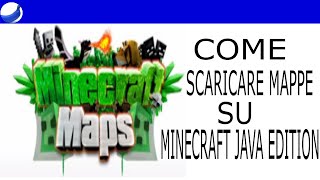 come scaricare mappe su minecraft java edition