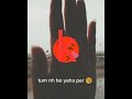 Tum Nhi Ho Yha Par