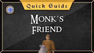 [Quick Guide] Monk's friend
